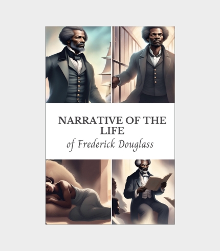 Narrative of the life of Fredrick Douglas
